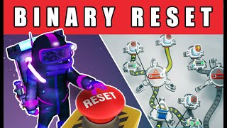 Binary Counter in Astroneer and reset