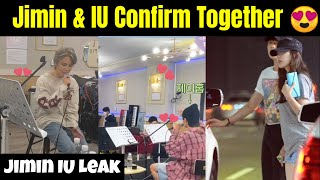 Jimin & IU Confirm Together 😍 | Jimin IU Pics Leak 😱