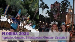 Florida 2022 / Typhoon Lagoon & Hollywood Studios / Episode Seven