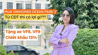 Mua nhà Vinhomes Ocean Park 2 trực tiếp từ CĐT Vinhomes, khách hàng sẽ được lợi gì?