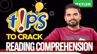 Tips to Crack Reading Comprehension | Xylem 12 CBSE