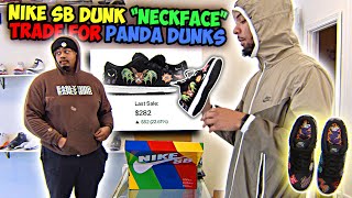 DUNK SB "NECKFACE" TRADED FOR PANDA DUNKS !!