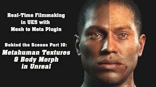 Unreal Engine 5 | Enzo Behind the Scenes | Part 10: Metahuman Textures & Body Morph in Unreal