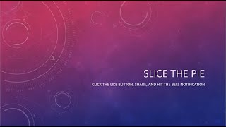 Side Hustle - Slice The Pie