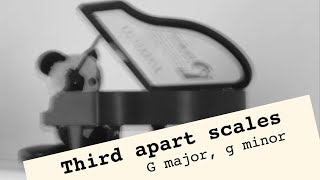 THIRD APART SCALES - G major, g minor. (Play along version with fingering at 42 bpm)