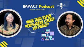 PODCAST EPS 30 : Aspek Perpajakan Lisensi Software