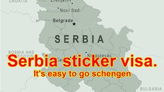 Serbia sticker visa. It's easy to go schengen