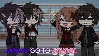 Aftons go to School //FNAF// MY AU!! //