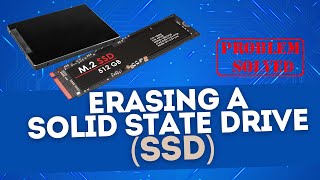 Erasing Data on A Solid State Drive (SSD)