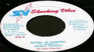 Muma Nancy - Muma Is Coming