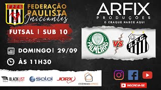 PALMEIRAS x SANTOS - FUTSAL | SUB 10