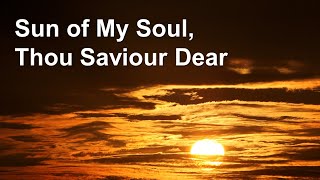 Sun of My Soul, Thou Saviour Dear (MAGNIFICENT a cappella hymn)