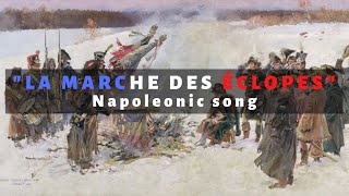 "La marche des éclopés" French Napoleonic song Version 1