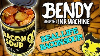 How to Make BACON SOUP from Bendy and the Ink Machine in Real Life! | Feast of Fiction