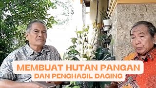 Membuat hutan penghasil pangan dan daging #indonesia #podcast #forest #food #jokowi