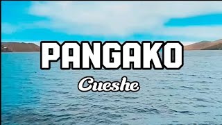 Pangako | Cueshe ( Lyrics )