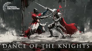 Dance Of The Knights | Imperial Orchestra Virtuoso