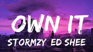 Stormzy, Ed Sheeran, Burna Boy - Own It (Lyrics) | Lyrics Video (Official)