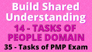 Build Shared Understanding | People Domain Task 10| 35 Tasks of PMP Exam | PMP | PMI Task 10