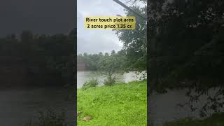 River touch | 2 acres plot | Gated site | 1.35 cr. #mumbai #realestate #farming #trending #travel