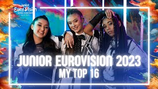 🇫🇷 Junior Eurovision Song Contest 2023 | My Top 16