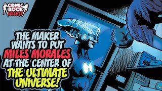 The Maker Targets Miles Morales? Who Will We See in Ultimate Invasion?