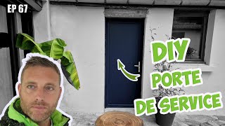 Poser une porte de service - EP 67 - DIY Niveau Facile