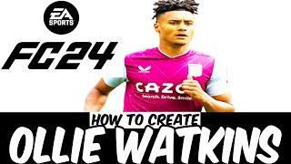 Ollie Watkins EA Sports FC 24 | VIRTUAL PRO LOOKALIKE TUTORIAL