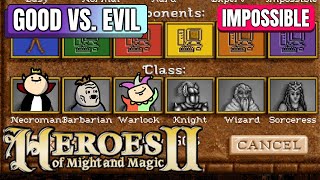 Good Vs. Evil - IMPOSSIBLE - Heroes II