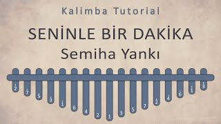 Semiha Yankı - Seninle Bir Dakika | Kalimba Academy Tutorials