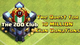 The Quest for 10 MILLION Clan Donations in Clash of Clans