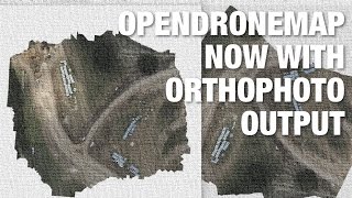 OpenDroneMap Now with Orthophotos