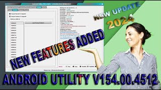 Android Tool Pro  V154.00.4512-2024 Latest Feature Updates  | Solution To Your Device Problems