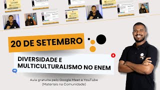 TURMA PLUS+ | Diversidade e Multiculturalismo no ENEM | Sociologia