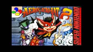 Aero the Acro-Bat 2 SNES OST