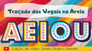 Vogais - Traçado das vogais na areia