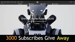 🎮 Unreal Engine 3000 Subscribers Give Away 💕❤️😂