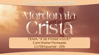 11/09/2024 às 20hs -  Quarta da Mordomia Cristã com Walter Penteado