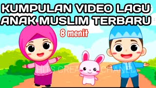 KUMPULAN LAGU ANAK MUSLIM||TERBARU||