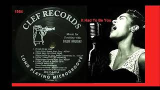 Billie Holiday - It Had to Be You