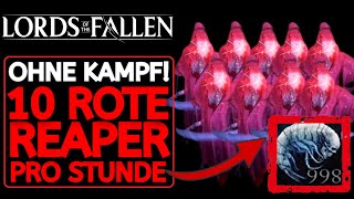 Lords of the Fallen - 10 ROTE REAPER + 50 UMBRAL RESTE EASY IN 60 MINUTEN FARMEN!! (GEPATCHED!)