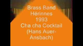 Brass Band Hérinnes - Cha Cha Cocktail (hans egon hauser)