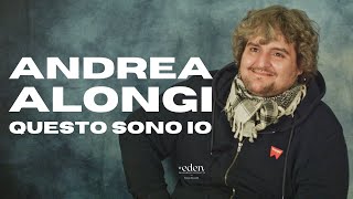 "Come non mi sono mai raccontato" - La storia di ANDREA ALONGI Tossicodipendenza e vita. Intervista