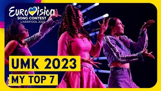 🇫🇮 Uuden Musiikin Kilpailu 2023 - My Top 7