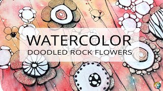 watercolor and doodles: rock flowers