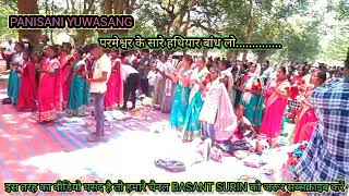 PANISANI_YUWAKSANG_VIDEO_2023 //PARMESW KE SARE HATHEYAR BANDH LO #CHRISTIANSONG #BASANTSURIN