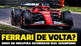 DE VOLTA? ERROS EM SINGAPURA ABAFARAM REAL DESEMPENHO DA FERRARI | FÓRMULA 1 | GP EM CASA+