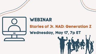 Webinar Invitation | Stories of Jr. NAD: Gen Z