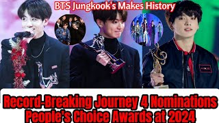 Jungkook's from BTS Makes History | Achieves Stunning 4 Nominations at 2024 People's Choice Awards