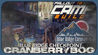 Fallout 76 Camp Build - Blue Ridge Caravan Checkpoint